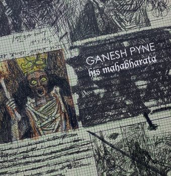 GANESH PYNE - His Mahabharata